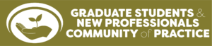 Graduate student and new professionals community of practice