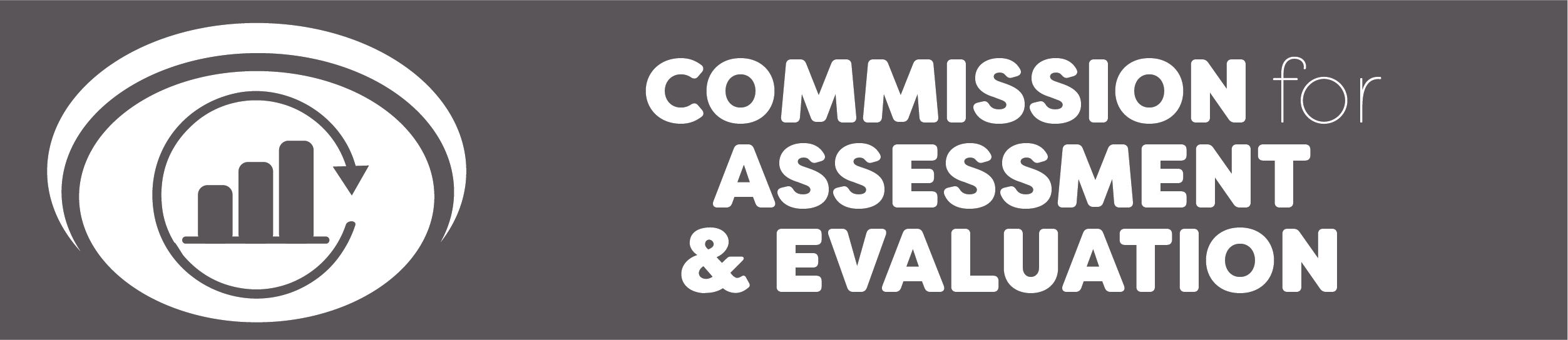 COMMISSION FOR ASSESSMENT & EVALUATION