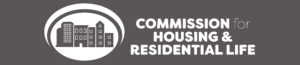 COMMISSION FOR HOUSING & RESIDENTIAL LIFE