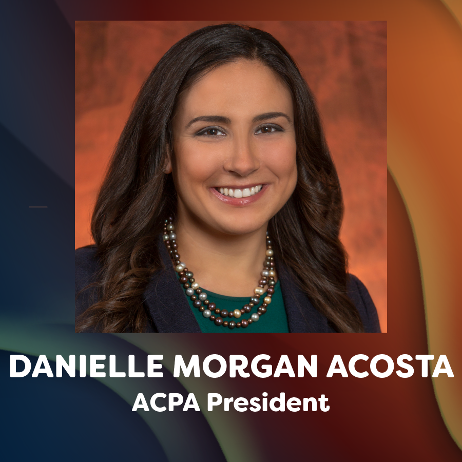 headshot of danielle morgan acosta and text that reads: Danielle Morgan Acosta, ACPA President