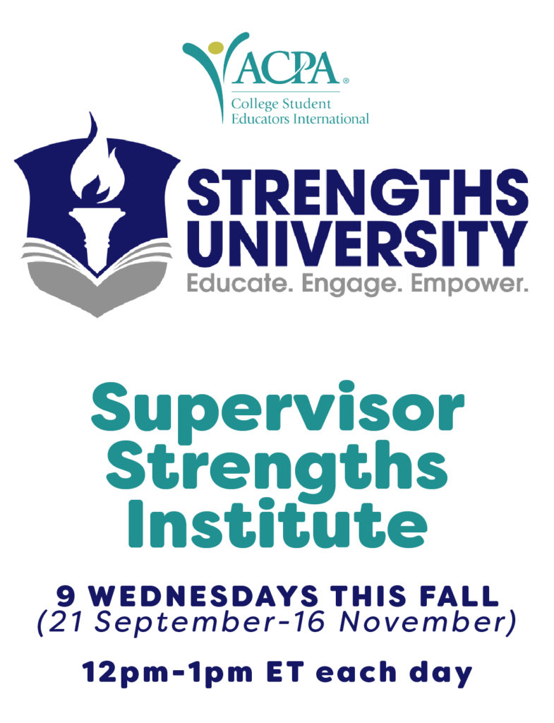 Strengths University logo. Supervisor Strengths Institute. 9 WEDNESDAYS THIS FALL (21 September-16 November) 12pm-1pm ET each day