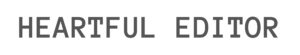 Heartful Editor