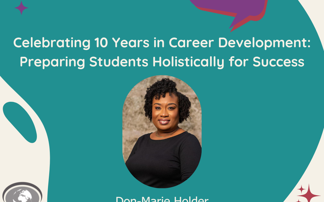 [Blog] Celebrating 10 Years in Career Development: Preparing students holistically for success