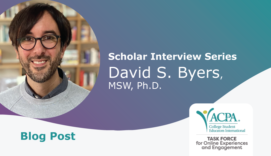 OEE Scholar Interview Series: David S. Byers, MSW, Ph.D.
