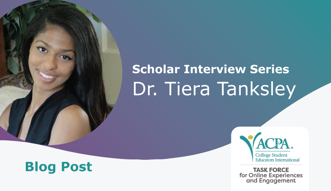 OEE Scholar Interview Series: Dr. Tiera Tanksley