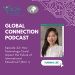 How Technology Could Impact the Future of International Education (Part I)?- With Hanna Lee
