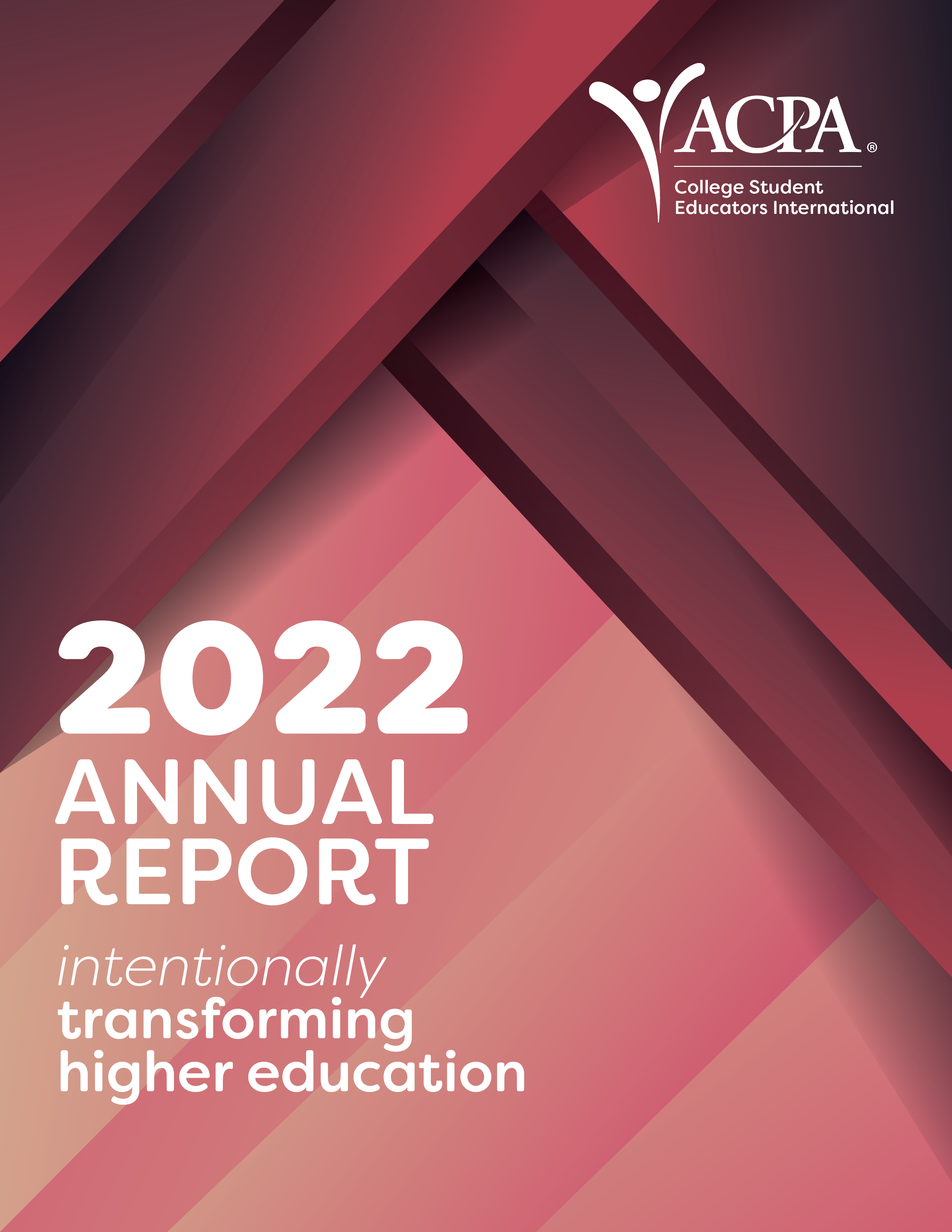 2022 Annual Report intentionally transforming higher education