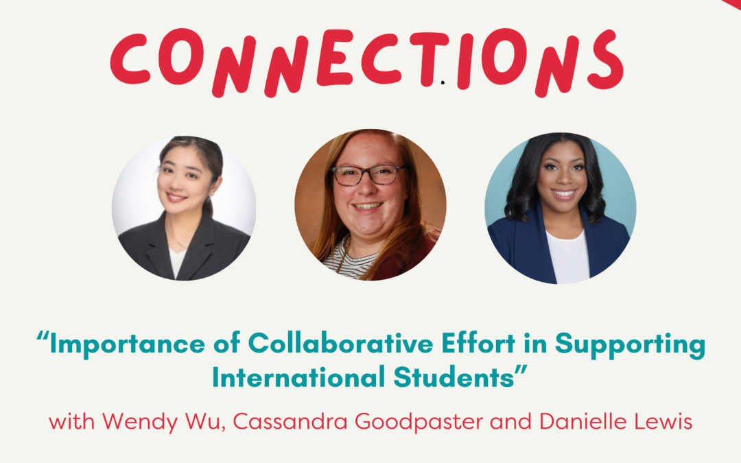 (Podcast) #28- Importance of collaborative effort in supporting international students with Wendy, Cassie and Danielle