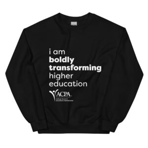 ACPA Boldly Transforming Sweatshirt