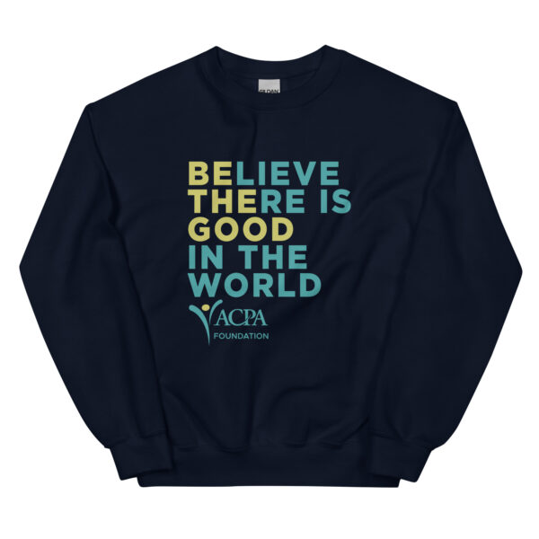 ACPA Foundation BE THE GOOD Fundraiser - Sweatshirt - Image 2