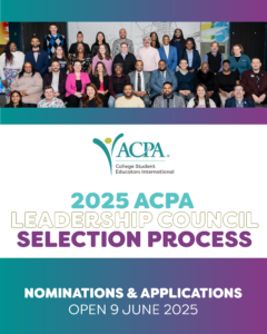 2025 ACPA LEADERSHIP COUNCIL SELECTION PROCESS. NOMINATIONS & APPLICATIONS OPEN 9 JUNE 2025