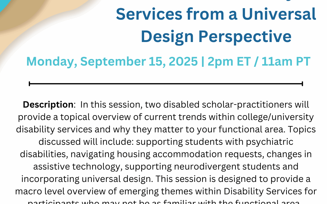 Webinar: Current Trends in Higher Education Disability Services from a Universal Design Perspective