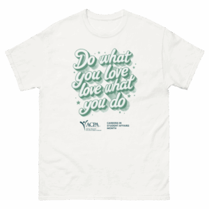 Careers in Student Affairs Month T-Shirt